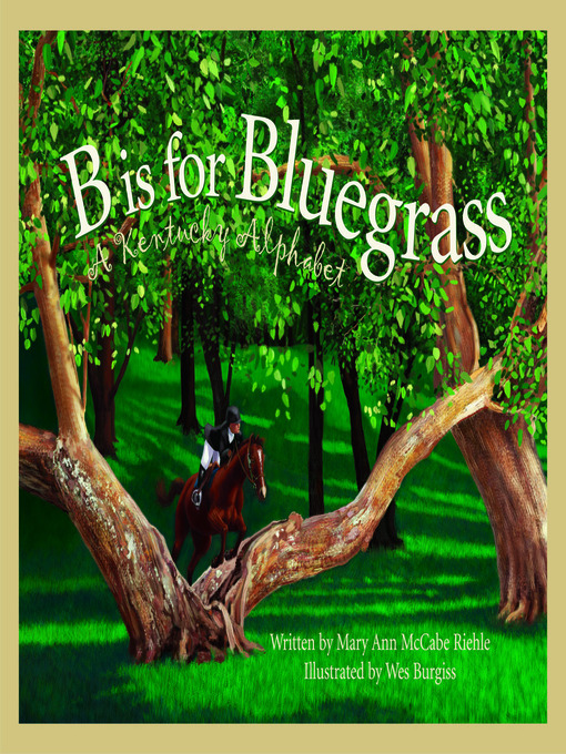 Title details for B Is For Bluegrass by Mary Ann McCabe Riehle - Available